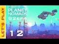 [FR] Planet Nomads: 12 - S2ep4 : Lumière intérieure et mise en place du Réplicateur
