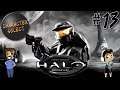 Halo: Combat Evolved Part 13 - Difference Between Open and Opening - CharacterSelect