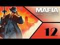 Let's Play Mafia Definitive Edition - CLASSIC Difficulty - Part 12