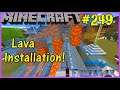 Let's Play Minecraft #249: Putting In The Lava!