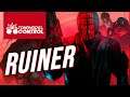¡Mata Al Jefe! - Ruiner en Tomando el Control