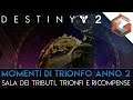 Momenti di Trionfo Anno 2 | Sala dei Tributi, Trionfi e Ricompense (Destiny 2)