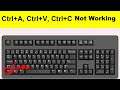 Solve Ctrl+A ,Ctrl+V, Ctrl+C Not Working Problem | Solve Keyboard Not Working Problem Windows 10/8/7