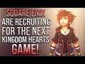 Square Enix Are Recruiting for The Next Kingdom Hearts Game!