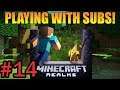 SUB SUNDAY - Minecraft Realm With Subs #14