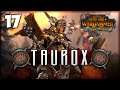THE FALL OF LOTHERN! Total War: Warhammer 2 - Taurox the Brass Bull Vortex Campaign #17