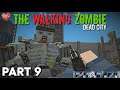 The Walking Zombie Dead City - Walkthrough Gameplay (PART 9)