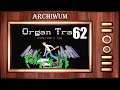 Z Archiwum L - Organ Trail [#01]
