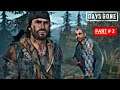Days Gone PC Gameplay Walkthrough Part 2 Bugged The Hell Out