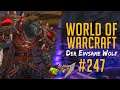 Etwas ist mit dem Knappen || World of Warcraft [#247]