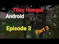 Half-life: They Hunger Android - Episode 3 Part 3