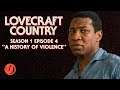 HBO's LOVECRAFT COUNTRY Episode 4 Explained! Easter Eggs & Things You Missed From "A History of V…