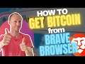 How to get Bitcoin from Brave Browser (Step-by-Step Guide)