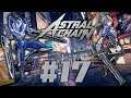 Let's Play Astral Chain - #17 | Puppy Cheers