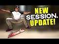 New Update! SESSION Is A Little Better!