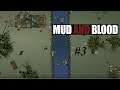 BREAKTHROUGH! | Mud and Blood - #3