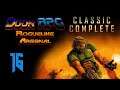 Classic Complete Doom Roguelike RPG: Part 16
