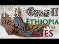 Crusader Kings II | Ethiopia Through The Ages | Episode 120