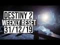 Destiny 2 Reset for 31 December 2019
