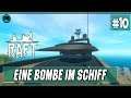Eine Bombe im Schiff | Raft #10