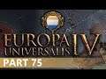 Europa Universalis IV - A Let's Play of Holland, Part 75
