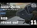 GHOST RECON BREAKPOINT #11 - ROB RÄUMT AUF | Ghost Recon Breakpoint gameplay deutsch