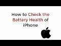 How to Check Battery Health iPhone (2021)