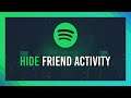 How to Hide Friend Activity in Spotify | Full Guide