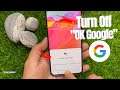 How to Turn off “OK Google” on Your Android Phone