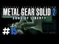 Immer Das Gleiche! - Metal Gear Solid 2 Sons Of Liberty #15 [Deutsch] [PS3 60 FPS] [Let's Play]