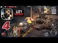 LEFT TO SURVIVE - NEW FREE GAME - iOS | ANDROID - Gameplay Walkthrough Part 4