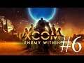 Let's Play XCom Enemy Within 6 - Malos recuerdos de una guerra pasada
