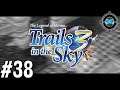 Monochrome - Blind Let's Play Trails in the Sky the 3rd Episode #38