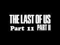 PS4 The Last of Us Part II Part 11