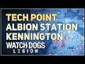 Tech Point Albion Station Kennington Watch Dogs Legion