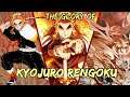The Glory of Kyojuro Rengoku