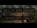 Will To Live Online. Hétfő esti chill? ( Twitch Live )