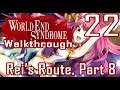 World End Syndrome, Part 22: Rei's Route (Part 8)
