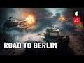 World of Tanks - Road To Berlin