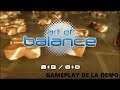 Art of Balance Narrado Gameplay de la Demo