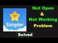Fix "Simpler" App Not Working / Simpler Not Opening Problem In Android Phone