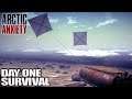 How to Survive Day One | Arctic Anxiety Gameplay | E01