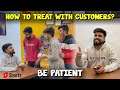 How to treat with customers ? ๐ Polite Behaviour ~ @SujalThakral ~ Dushyant Kukreja #shorts