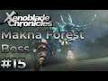 Let's Play Xenoblade Chronicles Definitive Edition Part 15 - Makna Forest Boss