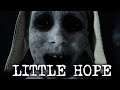LITTLE HOPE - PART 1