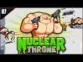 ME GUSTA STEROIDS • Nuclear Throne - Episodio 07