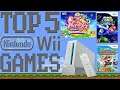 My Top 5 Nintendo Wii Video Games!