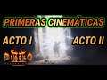 PRIMERAS CINEMATICAS ACTO I Y II - DIABLO 2 Resurrected