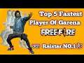 Top 5 Fastest Player Of Garena Free Fire 🔥