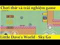 Chơi thử và trải nghiệm Little Dave's World - Game 2d phưu lưu nhẹ nhàng